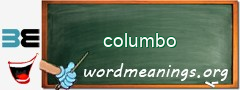 WordMeaning blackboard for columbo